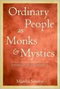 Ordinary People as Monks and Mystics: Lifestyles for Spiritual Wholeness