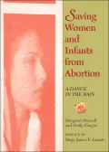 Saving Women and Infants from Abortion: A Dance in the Rain
