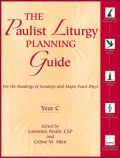 The Paulist Liturgy Planning Guide: For the Readings of Sundays and Major Feast Days, Year C