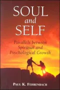 Soul and Self: Parallels Between Spiritual and Psychological Growth