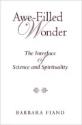 Awe-Filled Wonder: The Interface of Science and Spirituality