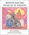 Boston and the Feast of Saint Francis
