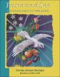 Taste and See the Goodness of the Lord