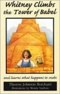 Whitney Climbs the Tower of Babel and Learns What Happens to Snobs