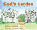 God's Garden: A story about What Happens When We Die