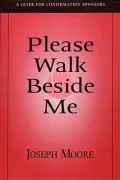 Please Walk Beside Me: A Guide for Confirmation Sponsors
