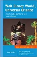 Walt Disney World, Universal Orlando : Also Includes Sea World and Central Florida 2001