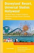 Disneyland Universal Studios Hollywood: And Other Major Southern California Attractions 2001