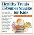 Healthy Treats and Super Snacks for Kids