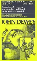 The Middle Works of John Dewey, 1899 - 1924: Essays on Politics and Society, 1923-1924