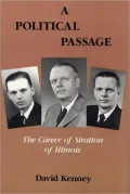 A Political Passage: The Career of Stratton of Illinois