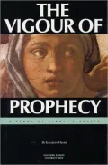 The Vigour of Prophecy