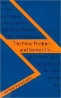 The New Poetries and Some Old