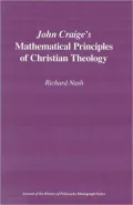 John Craige's "Mathematical Principles of Christian Theology"