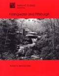 Wright Studies Vol. 2 : Fallingwater and Pittsburgh