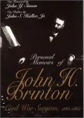 Personal memoirs of John H. Brinton