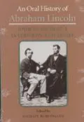Oral History of Abraham Lincoln John G. Nicolay's Interviews and Essays