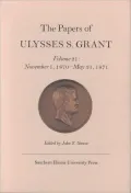 The Papers of Ulysses S. Grant: November 1, 1870 - May 31, 1871, Vol. 21