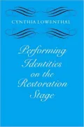 Performing Identities on the Restoration Stage