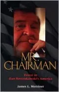 Mr. Chairman: Power in Dan Rostenkowski's America