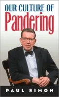 Our Culture of Pandering