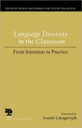 Language Diversity in the Classroom: From Intention to Practice