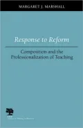 Response to Reform: Composition and the Professionalization of Teaching