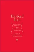 Hayford Hall: Hangovers, Erotics, and Modernist Aesthetics