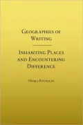 Geographies of Writing: Inhabiting Places and Encountering Difference