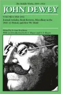 The Middle Works of John Dewey, 1899-1924: Journal Articles, Book Reviews, Miscellany in the 1910-1911 Period, and How We Think, Vol. 6