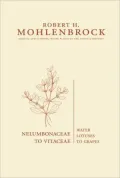 Nelumbonaceae to Vitaceae: Water Lotuses to Grapes