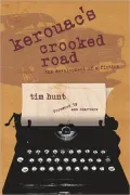 Kerouac's Crooked Road: The Development of a Fiction
