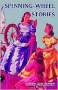Spinning-Wheel Stories