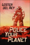 Police Your Planet
