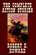 The Complete Action Stories