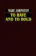 To Have and to Hold