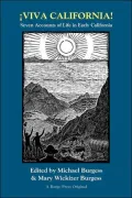 Viva California! Seven Accounts Of Life In Early California