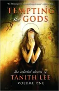 Tempting The Gods, Vol. 1