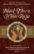 Black Thorn, White Rose