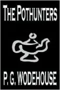 The Pothunters
