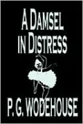 A Damsel in Distress
