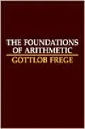 Foundations of Arithmetic: A Logico-Mathematical Enquiry into the Concept of Number
