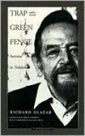 Trap with a Green Fence: Survival in Treblinka