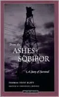From the Ashes of Sobibor: A Story of Survival