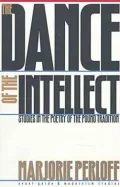 Dance of the Intellect: Studies in the Poetry of the Pound Tradition