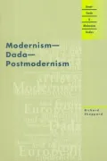 Modernism - Dada - Postmodernism