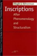 Inscriptions: After Phenomenology and Structuralism
