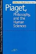 Piaget, Philosophy, and the Human Sciences