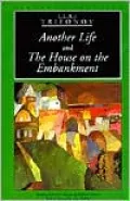 Another Life and The House on the Embankment