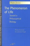 Phenomenon of Life: Toward a Philosophical Biology